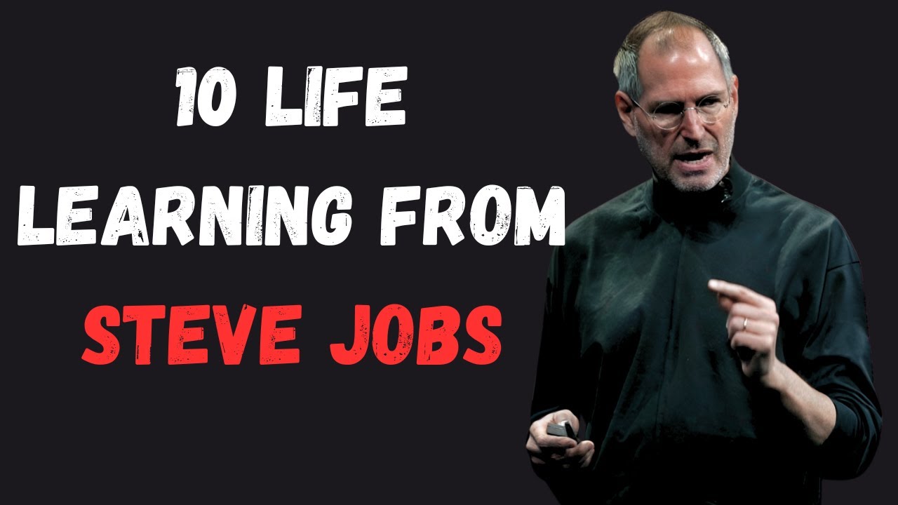 10 Life-Changing Lessons from Steve Jobs #selfimprovement
