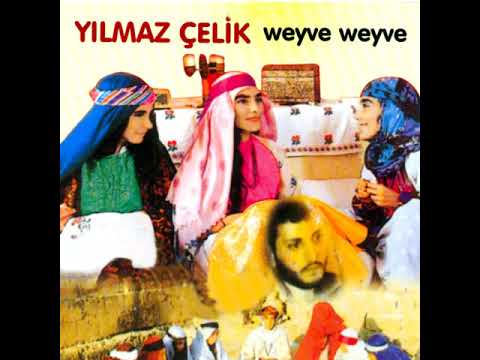Yılmaz Çelik- Weyve Weyve Zazaca