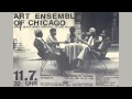 Art Ensemble of Chicago - Hail We Now Sing Joy