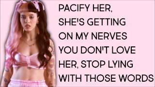 Melanie Martinez - Pacify Her (Clean Lyrics)