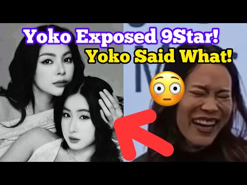 Yoko Exposed 9Star 😳 Yoko Bad Terms With 9Star