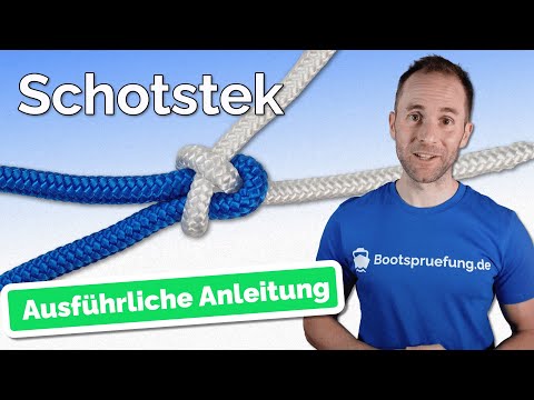 Der Schotstek – Bootsführerschein 2026 | Knoten für die Prüfung SBF-See und SBF-Binnen