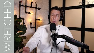 “I Love Jesus, But I Murder a Little” | WRETCHED RADIO