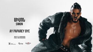 Simon - AY PAPAREY BYE (Official Audio) Depi Evratesil 2025