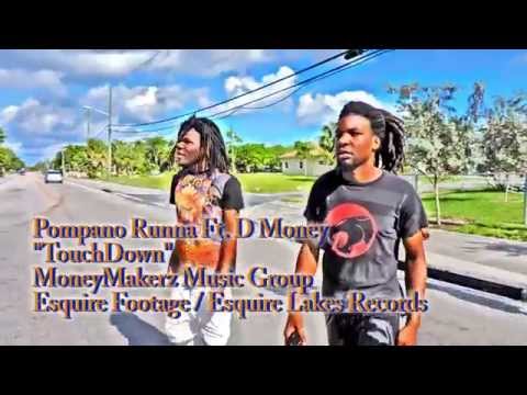 *NEW* TouchDown - Pompano Runna Ft. D Money