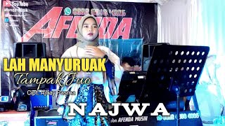 Download lagu NAJWA - LAH MANYURUAK TAMPAK JUO. live afenda mp3