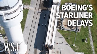 Boeing’s Starliner Spaceship Delays, Explained | WSJ