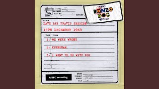 We Were Wrong (Dave Lee Travis Session)