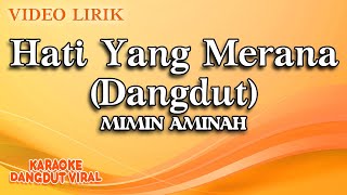 Download lagu Mimin Aminah - Hati Yang Merana Dangdut ( Video Lirik) mp3