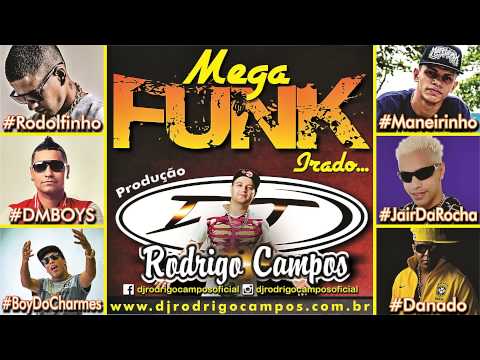 Dj Rodrigo Campos - MegaFunk Irado 1.0
