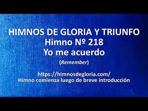 Himnos de Gloria Nº 218 - Yo me acuerdo