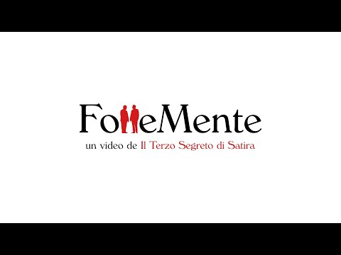 FOLLEMENTE - Il Terzo Segreto di Satira