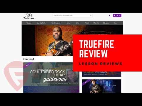TrueFire Review - The Most Experienced Online Guitar Lesson Website