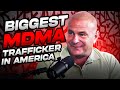 The Biggest MDMA Trafficker In American History The Gobcast Ep 33