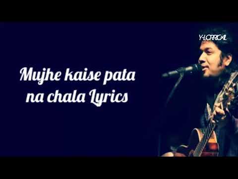 Mujhe Kaise Pata Na Chala cover