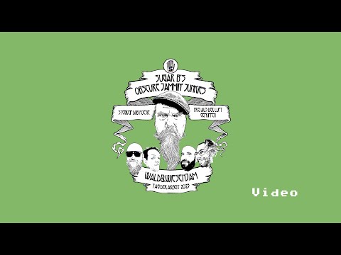 Sugar B´s Obscure Jammin´Junkies - Wald & Wiesen JAM
