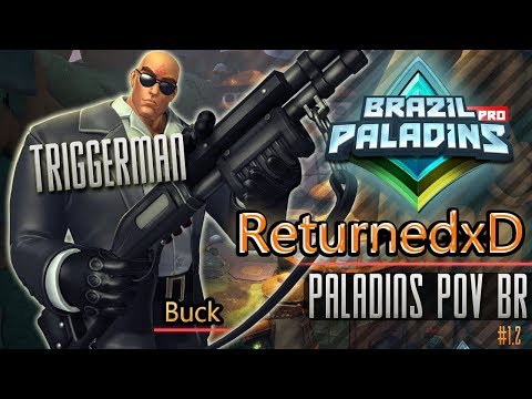 ReturnedxD Jogando de Buck!!! Paladins POV BR #1.2