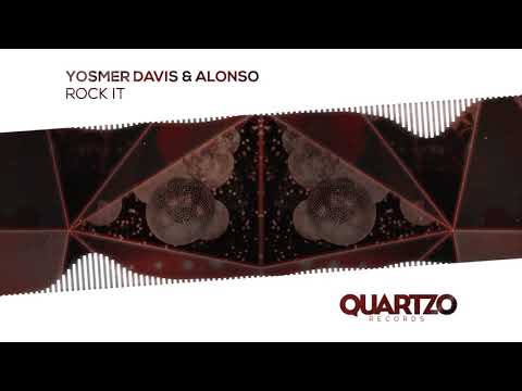 Yosmer Davis & Alonso - Rock It