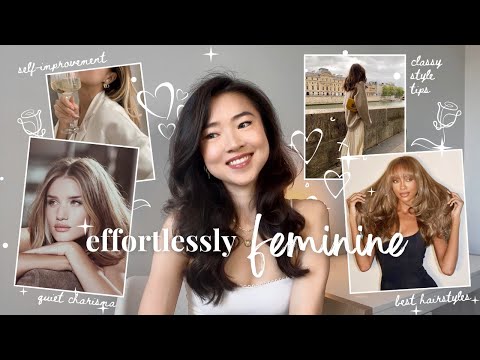 How to be FEMININE (even if you aren’t naturally girly)💕classy etiquette, glow up tips, style advice