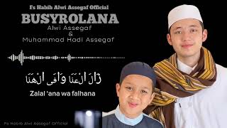 Download lagu BUSYRO LANA - SAYYID ALWI ASSEGAF ft MUHAMMAD HADI ASSEGAF (cover) mp3