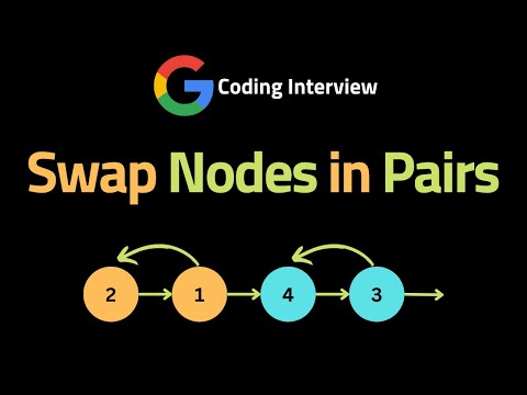 Swap Nodes in Pairs - LeetCode 24 - Coding Interview Questions