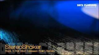 StereoShaker - Rock 'n Roll (Bart Claessen rollin' remix) [OFFICIAL]