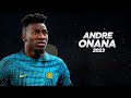 André Onana - Full Season Show - 2023ᴴᴰ
