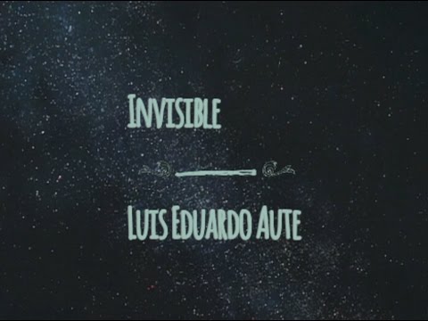 Invisible - Luis Eduardo Aute