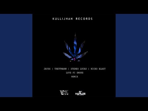 Love Fi Smoke (Remix)