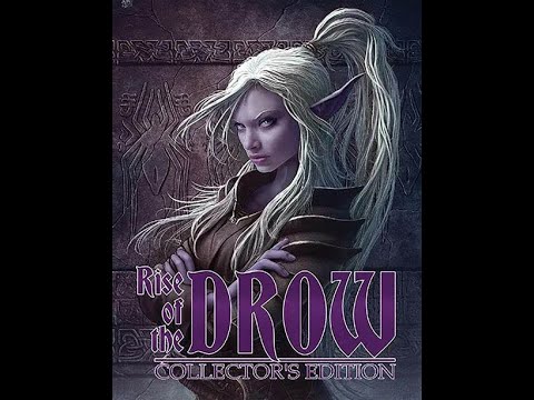 Rise of the Drow Episode 1