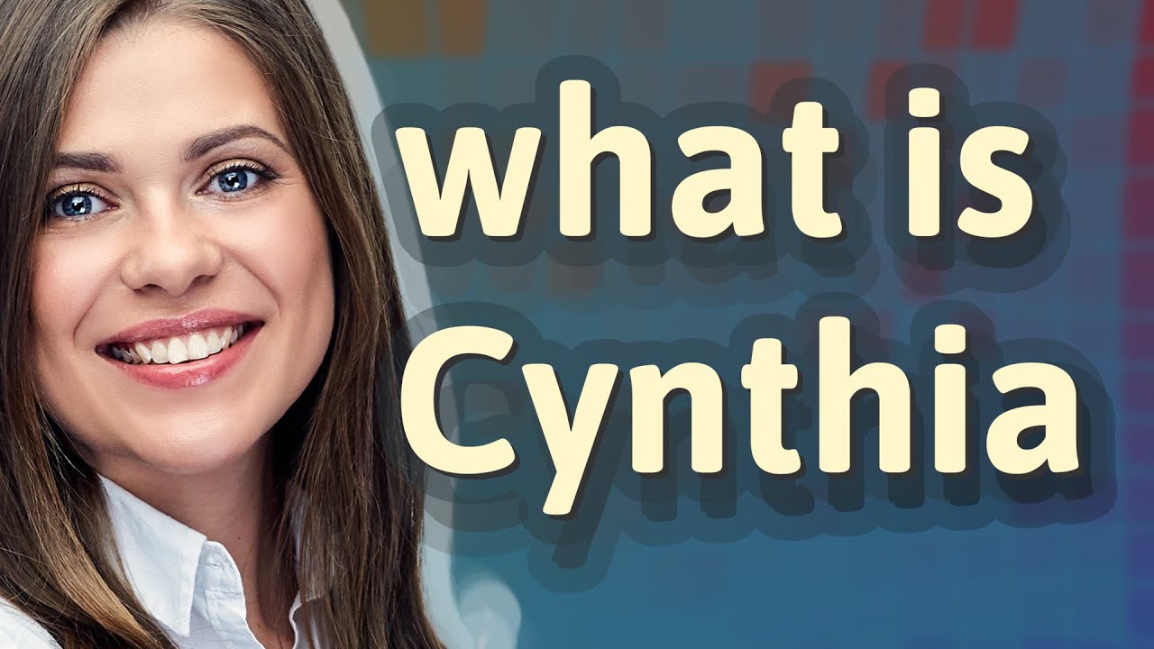 What does Cynthia mean in English? More REF