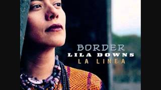 La Llorona - Lila Downs