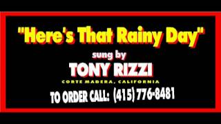 TONY RIZZI SINGS "HERE'S THAT RAINY DAY" WITH A BIG STUDIO ORCHESTRA!