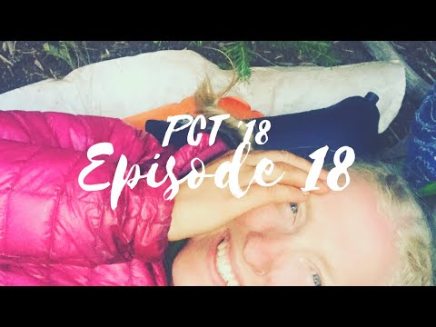 Ep. 18 The 60 Mile Challenge (PCT 2018)