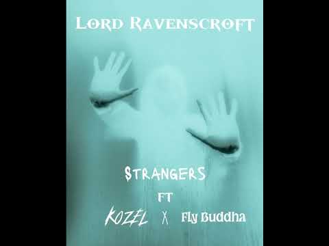 Strangers ft Kozel x Fly Buddha