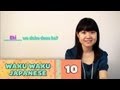 Waku Waku Japanese - Language Lesson 10 ...