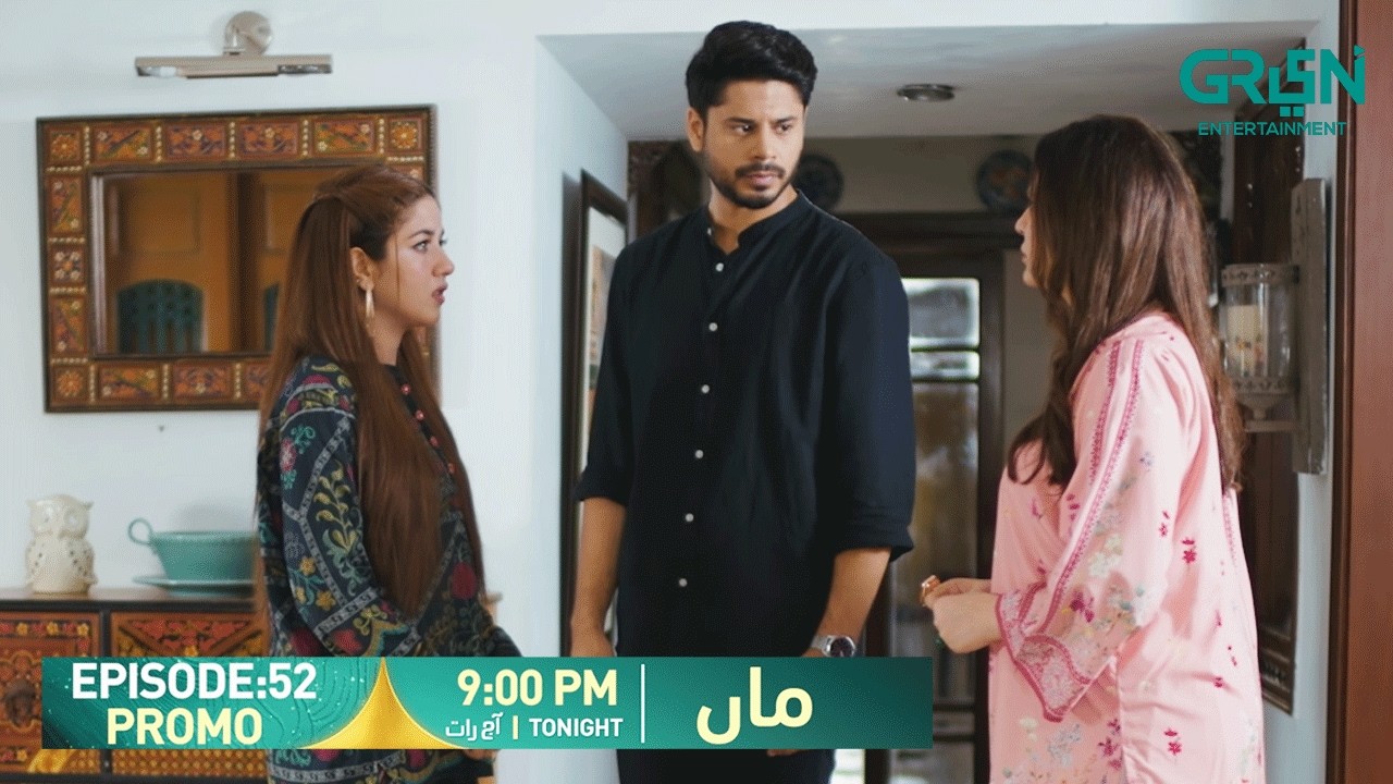 Maa Episode 52 Promo | Tonight At 9:00 PM | Aina Asif - Ahmed Rafique | Only On Green TV