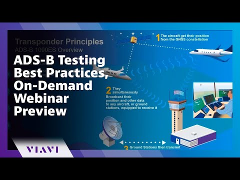 ADS-B Testing Best Practices, On-Demand Webinar Preview | VIAVI Solutions