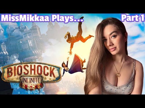 Let's Play Bioshock Infinite | Part 1 | MissMikkaa