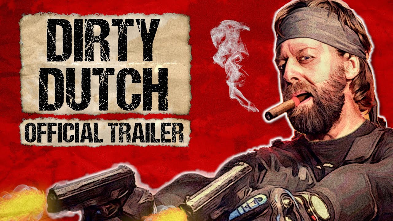 DIRTY DUTCH Trailer 2 | Comedy Mockumentary