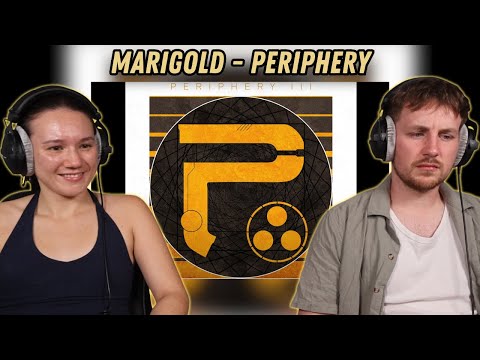 Marigold - Periphery REACTION!