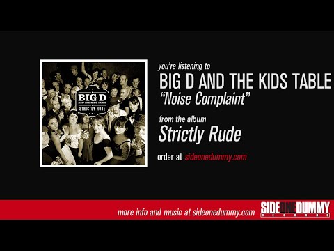 Big D and the Kids Table - Noise Complaint (Official Audio)