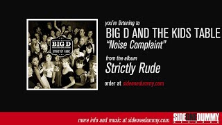 Big D and the Kids Table - Noise Complaint (Official Audio)
