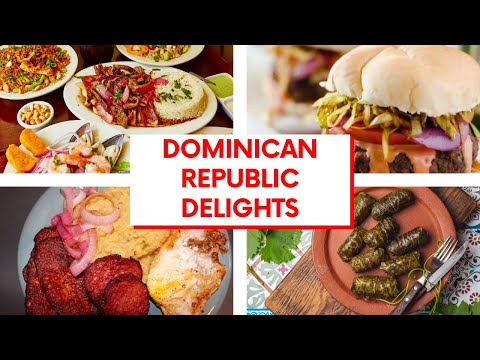 Top 10 Dominican Dishes You Have to Try | Best Dominican Dishes | Dominican Republic Delights