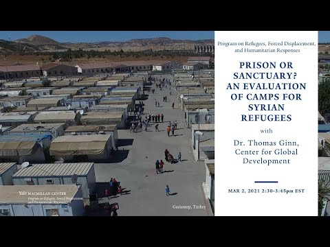 Prison or Sanctuary? An Evaluation of Camps for Syrian Refugees