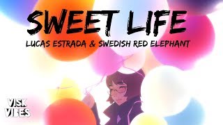 Lucas Estrada &amp; Swedish Red Elephant - Sweet Life