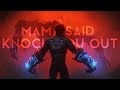 Arcane Mama Said Knock You Out