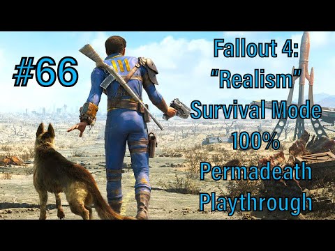 #66 - Fallout 4: "Realism" Survival Mode 100% Permadeath Playthrough - The Relay