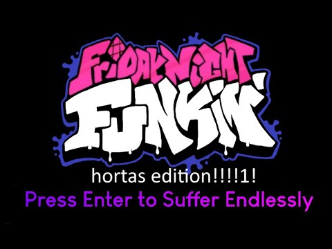 Friday Night Funkin' | Hortas Edition [2/?]
