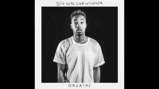 Steven Christopher - Breathe (Official Audio)